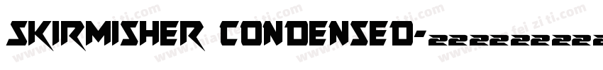 Skirmisher Condensed字体转换